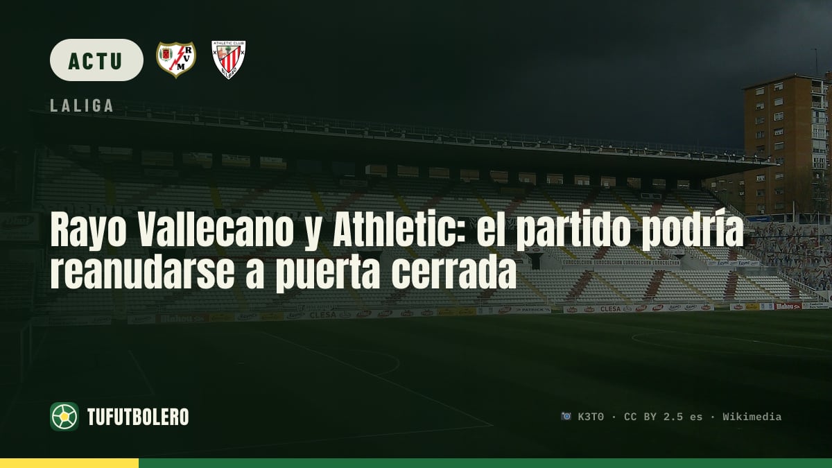 Rayo Vallecano-Athletic : le match pourrait reprendre à huis clos