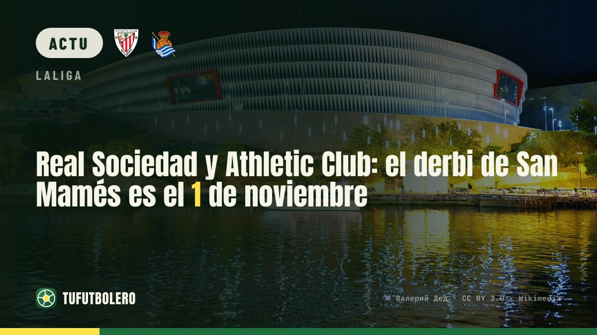 Real Sociedad-Athletic Club : le derby de San Mamés est le 1er novembre