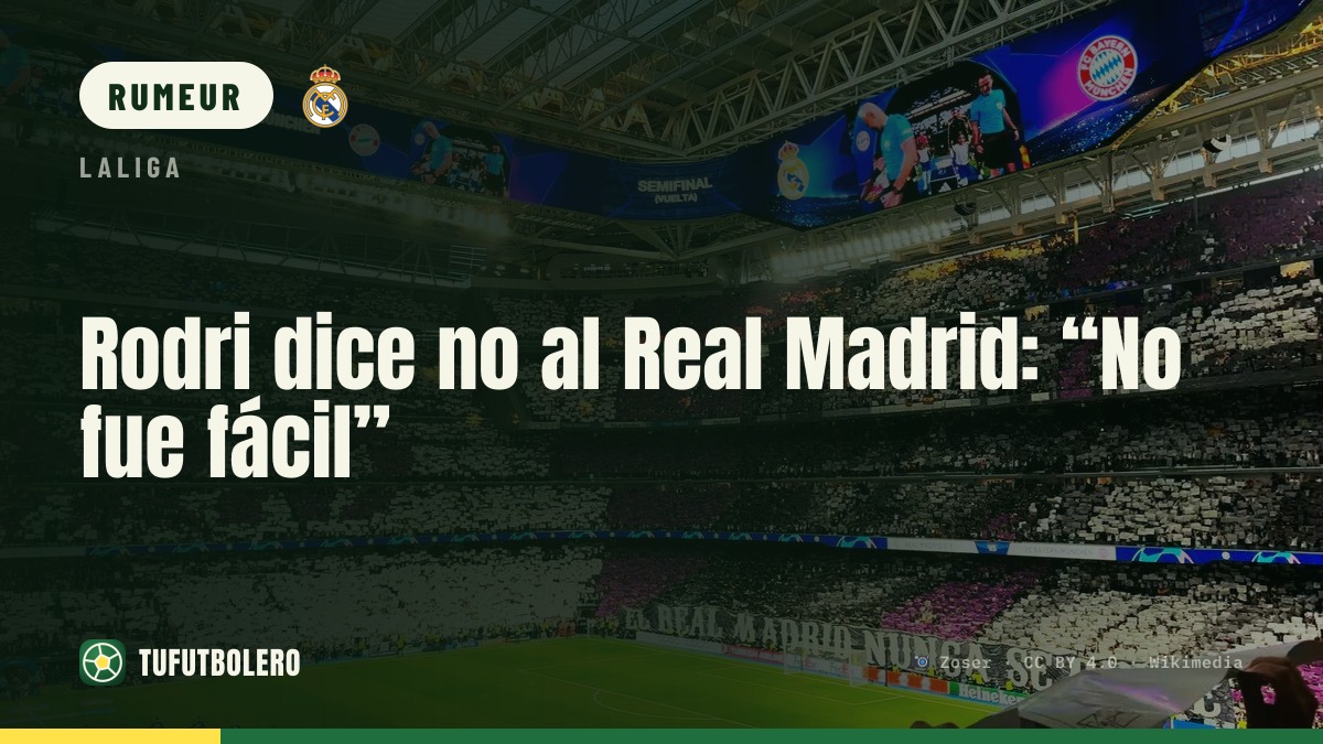 Rodri a dit non au Real Madrid : « Pas facile »