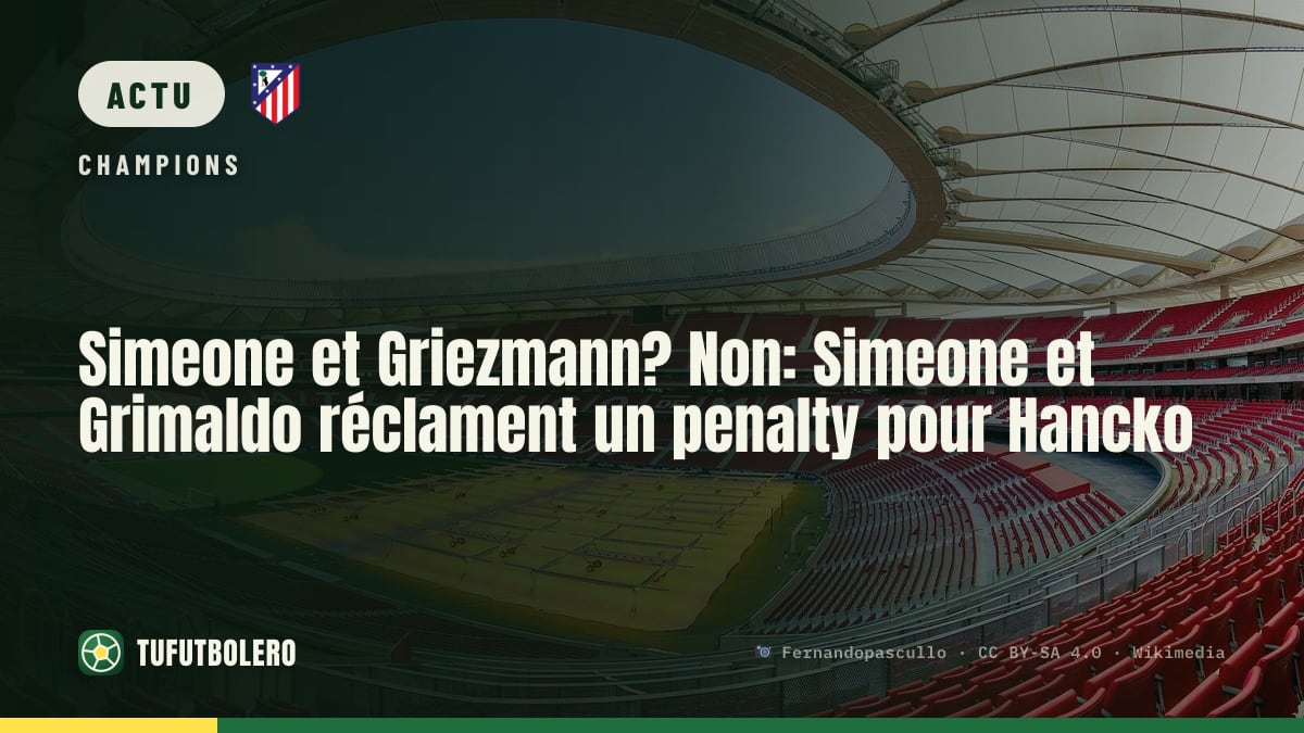 Simeone et Griezmann? Non: Simeone et Grimaldo réclament un penalty pour Hancko