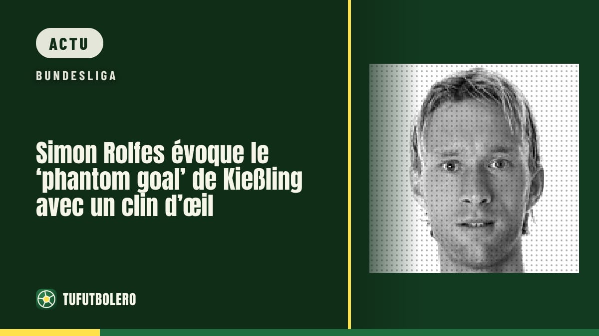 Simon Rolfes évoque le ‘phantom goal’ de Kießling avec un clin d’œil