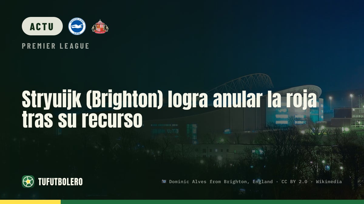 Stryuijk (Brighton) obtient l’annulation de son carton rouge