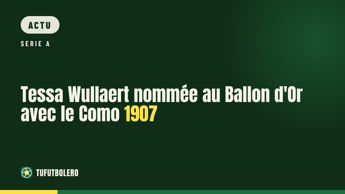 Tessa Wullaert nommée au Ballon d'Or avec le Como 1907