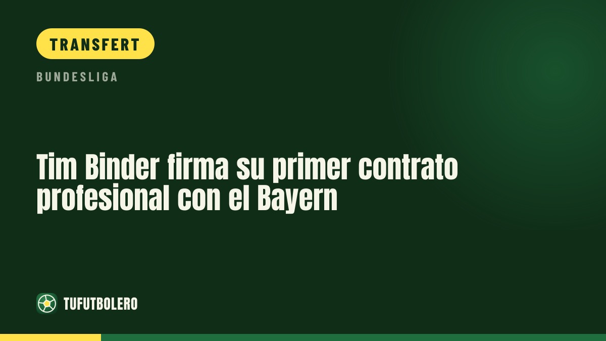 Tim Binder signe son premier contrat pro au Bayern