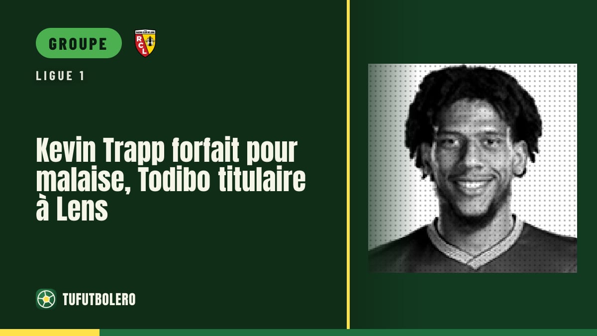 Kevin Trapp forfait pour malaise, Todibo titulaire à Lens
