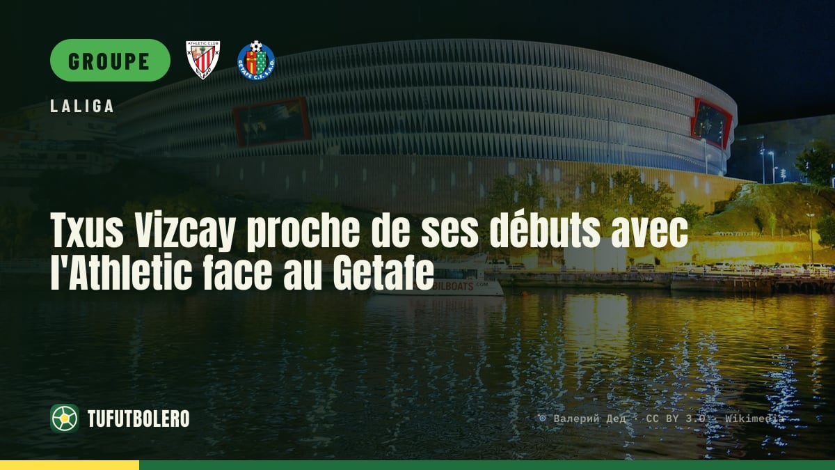 Txus Vizcay proche de ses débuts avec l'Athletic face au Getafe