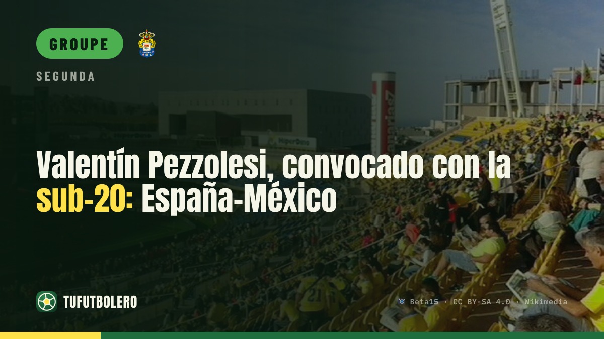 Valentín Pezzolesi appelé en U-20 : amical Espagne–Mexique
