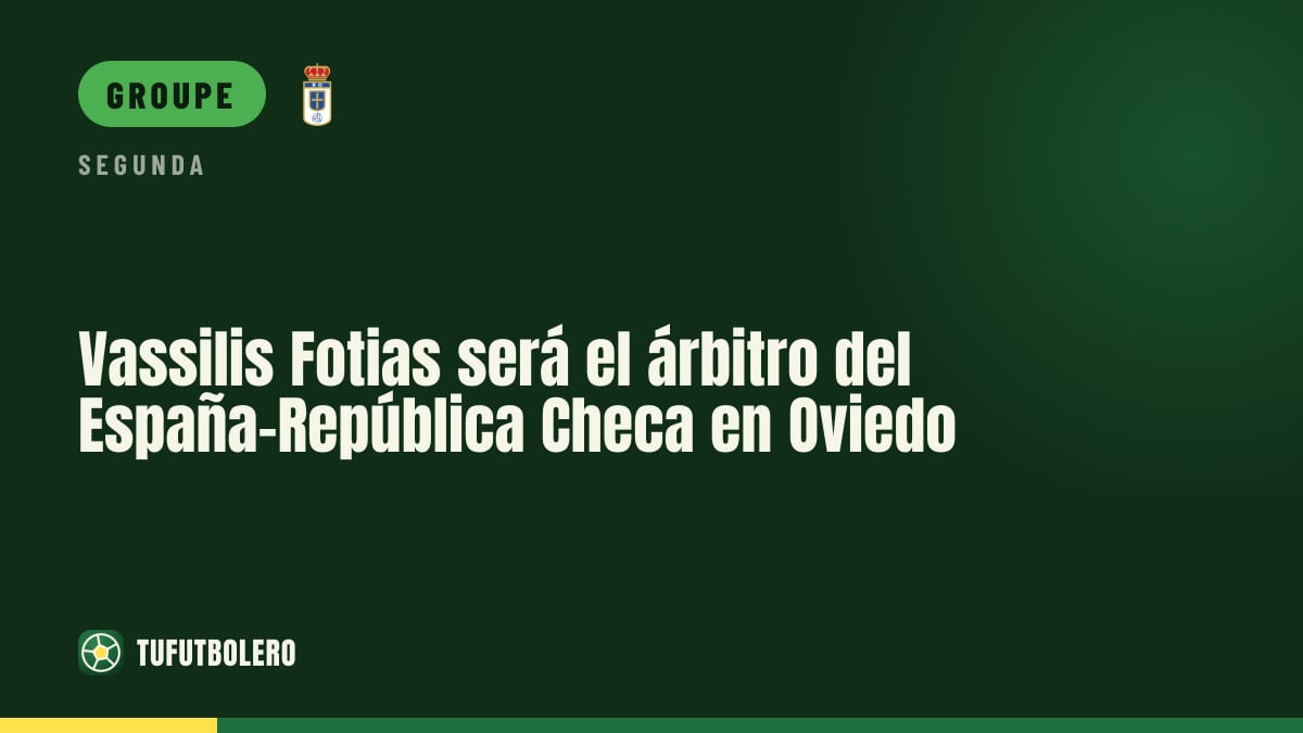 Vassilis Fotias dirigera Espagne-République tchèque à Oviedo