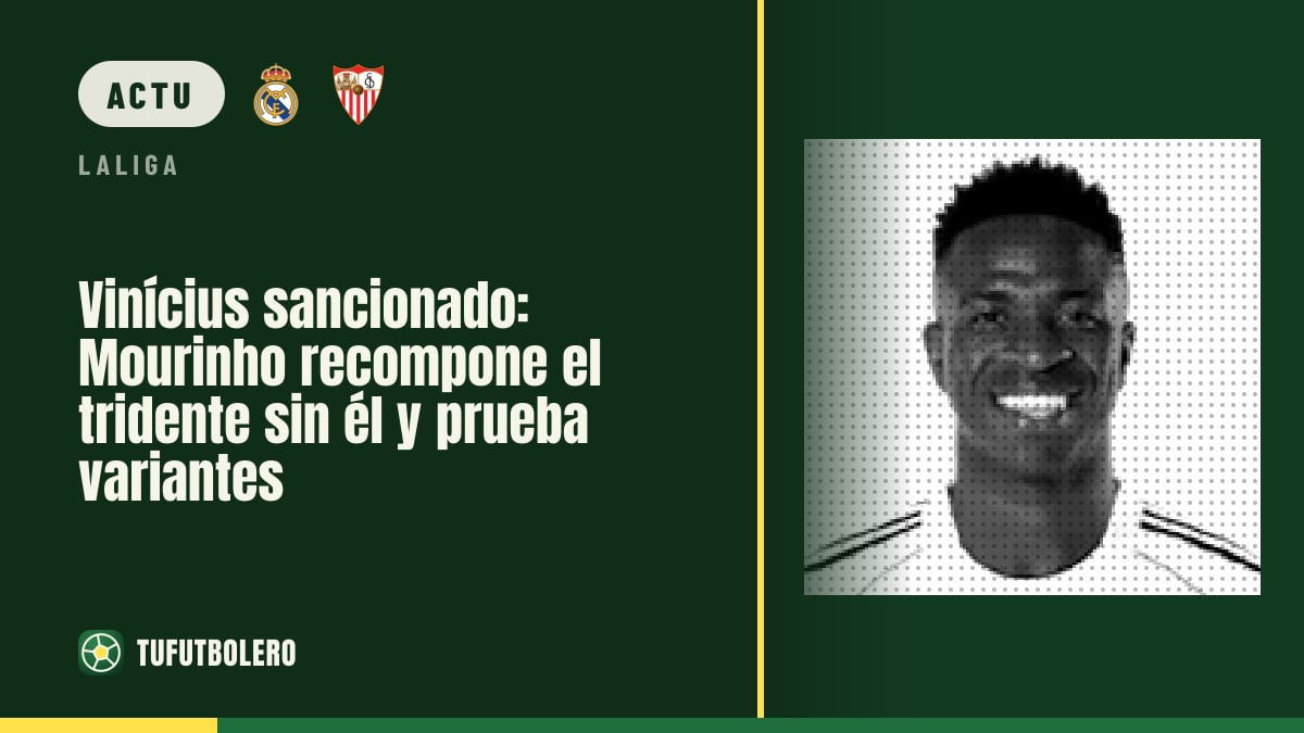 Vinícius suspendu : Mourinho remanie son attaque et teste de nouvelles options