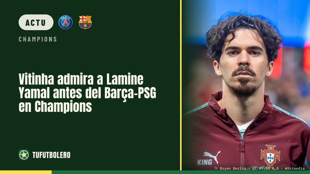 Vitinha encense Lamine Yamal avant le PSG-Barça en Ligue des champions