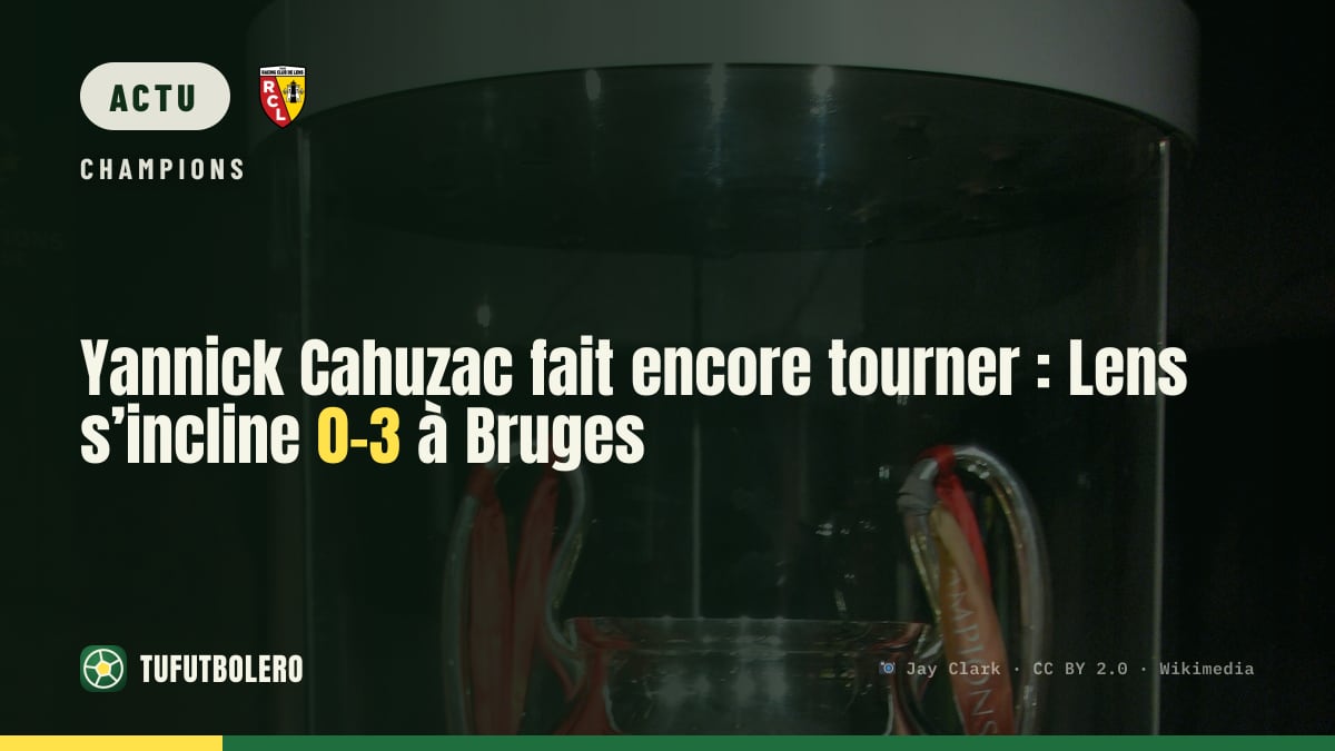 Yannick Cahuzac fait encore tourner : Lens s’incline 0-3 à Bruges