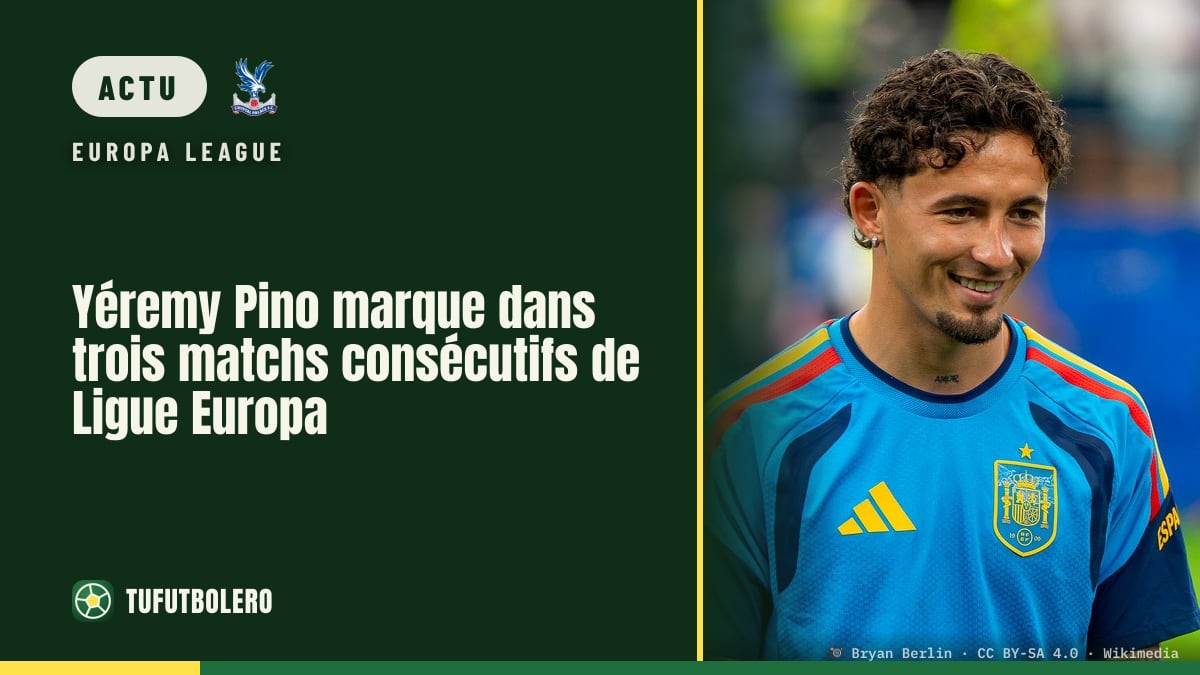 Yéremy Pino marque dans trois matchs consécutifs de Ligue Europa