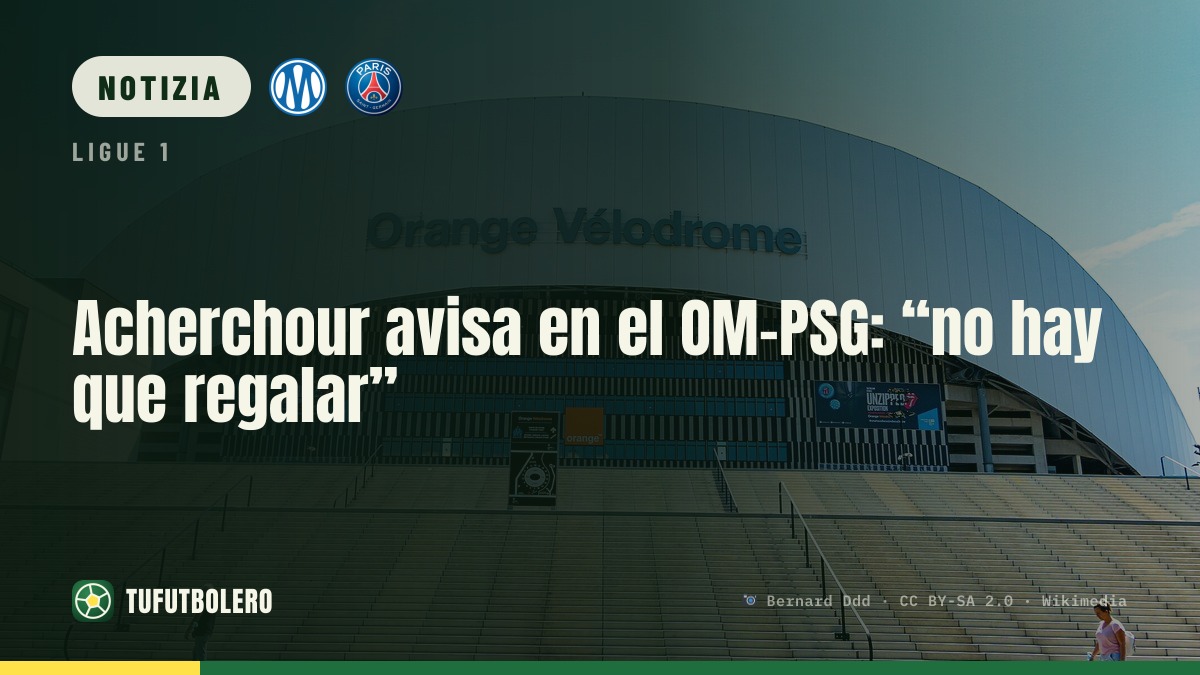 Acherchour lancia l’allarme in OM-PSG: “non regalare”