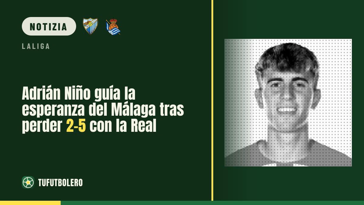 Adrián Niño porta speranza al Málaga dopo il 2-5 contro la Real