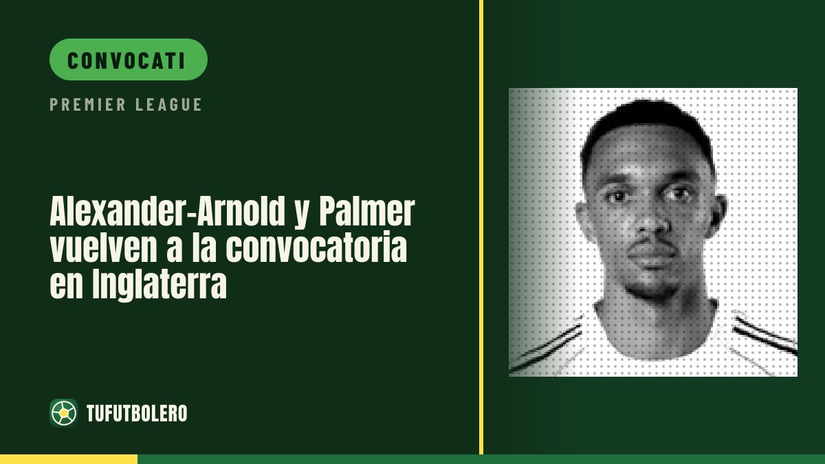 Alexander-Arnold e Palmer rientrano nella rosa dell’Inghilterra