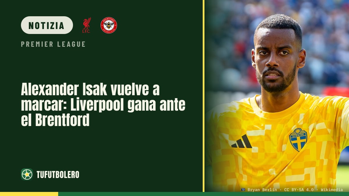 Alexander Isak torna a segnare: Liverpool avanti contro il Brentford
