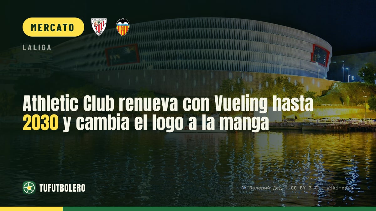 Athletic Club rinnova con Vueling fino al 2030 e sposta il logo sulla manica