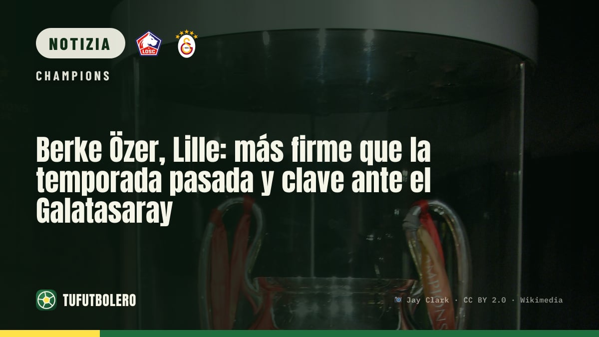 Berke Özer, Lille: più tranquillo della scorsa stagione e protagonista col Galatasaray
