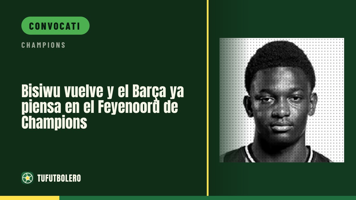 Bisiwu torna in gruppo e il Barça pensa al Feyenoord in Champions