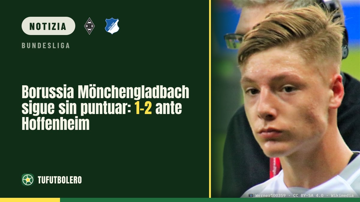 Borussia Mönchengladbach ancora a secco: 1-2 col Hoffenheim