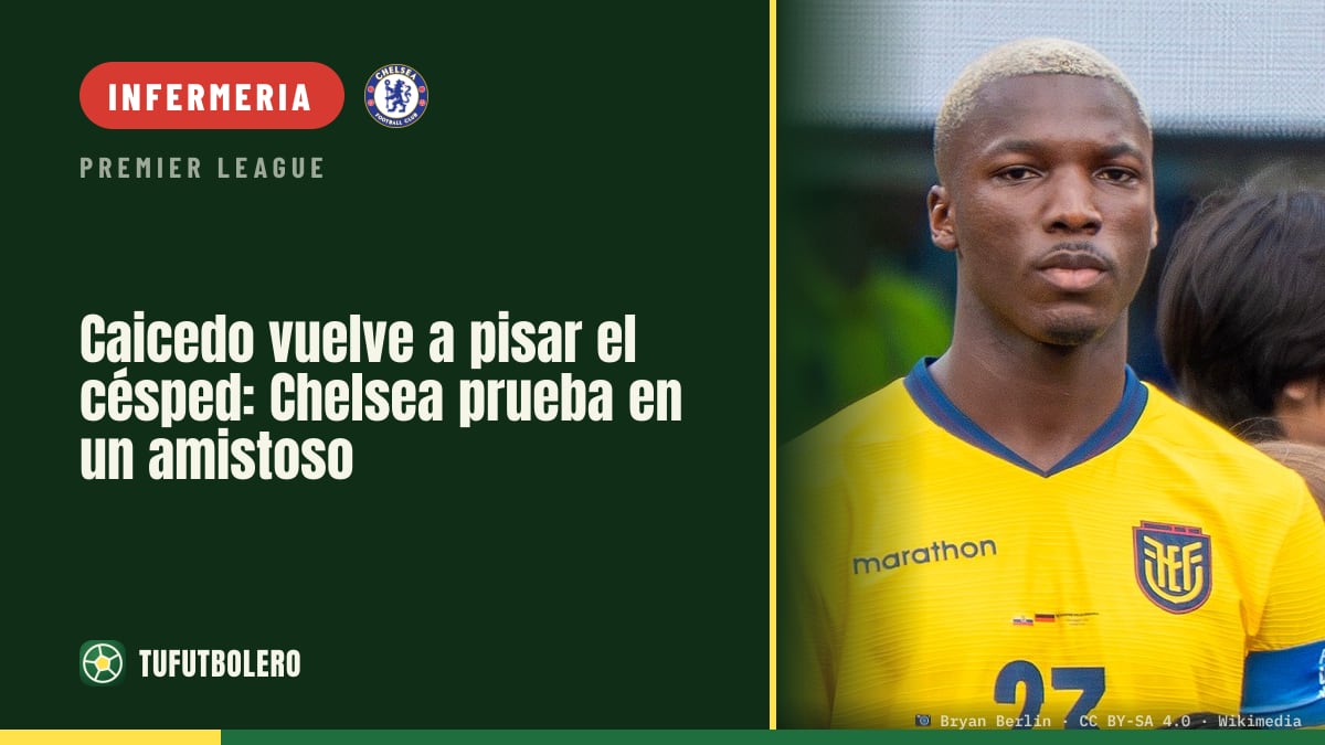 Caicedo rientra gradualmente: Chelsea lo prova in un’amichevole
