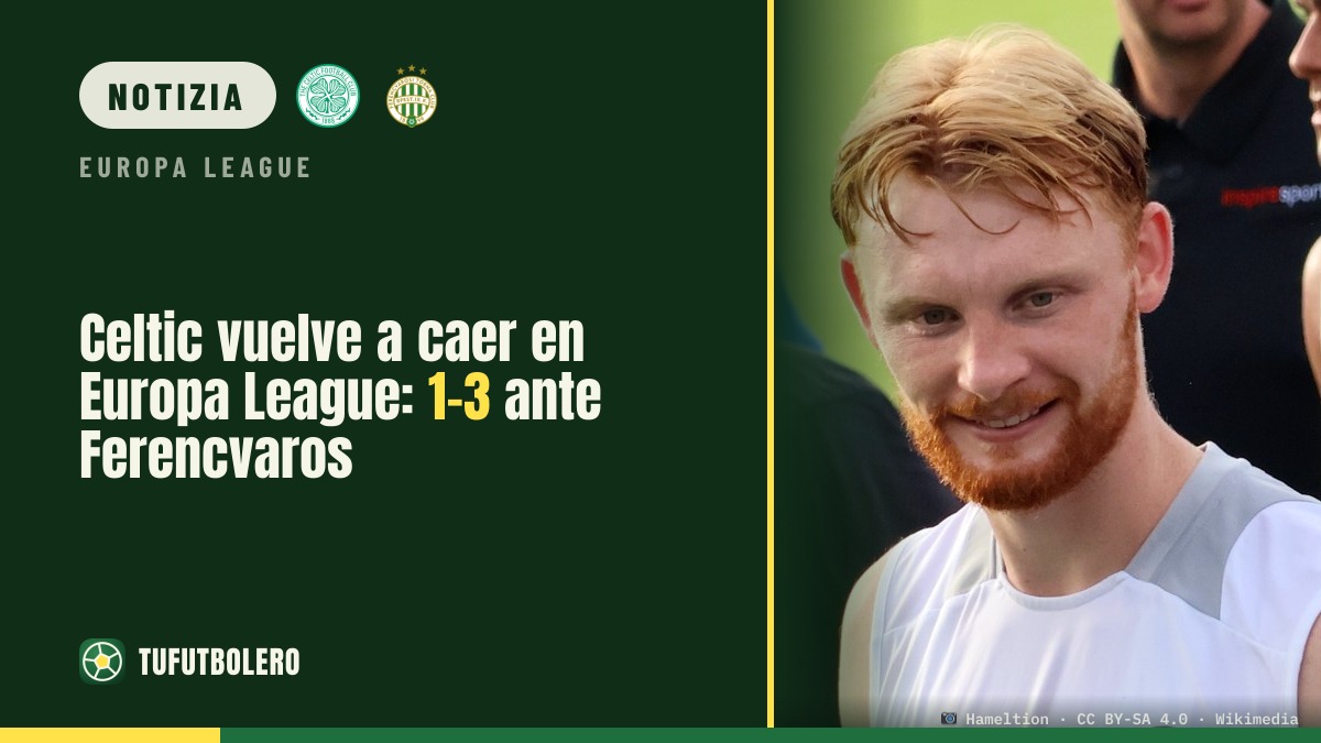 Celtic beffato di nuovo: Ferencvaros vince 1-3 in Europa League