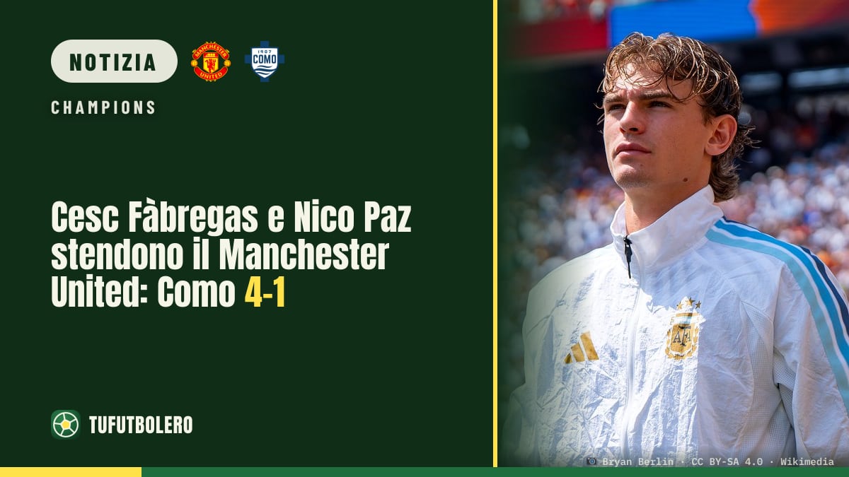 Cesc Fàbregas e Nico Paz stendono il Manchester United: Como 4-1