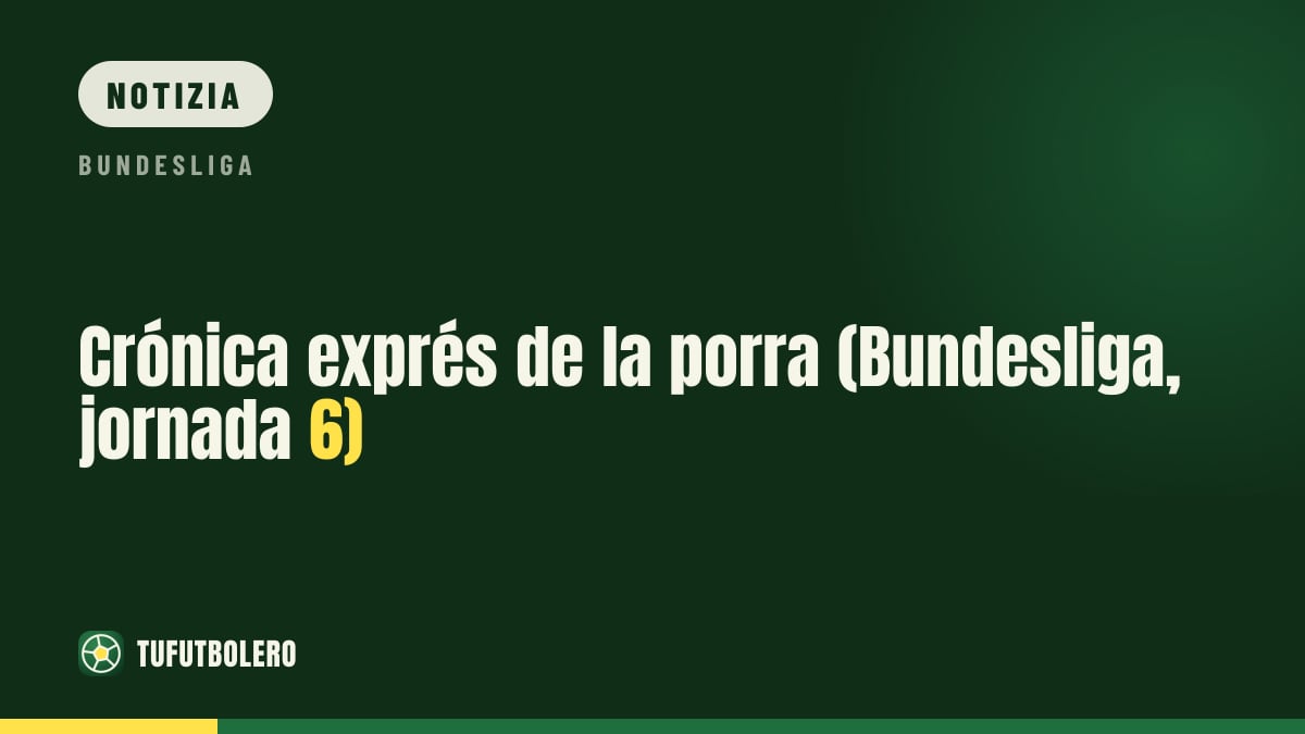 Riepilogo lampo della porra (Bundesliga, giornata 6)