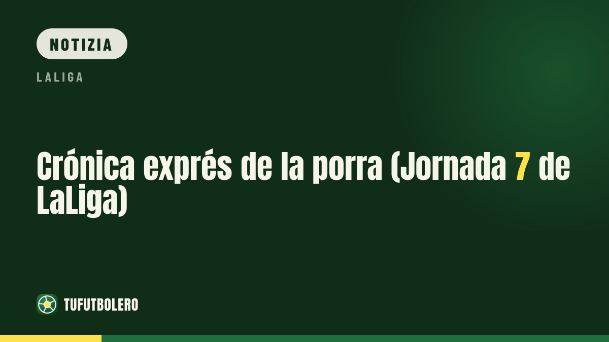 Riepilogo lampo della Scommessa (Giornata 7 di LaLiga)