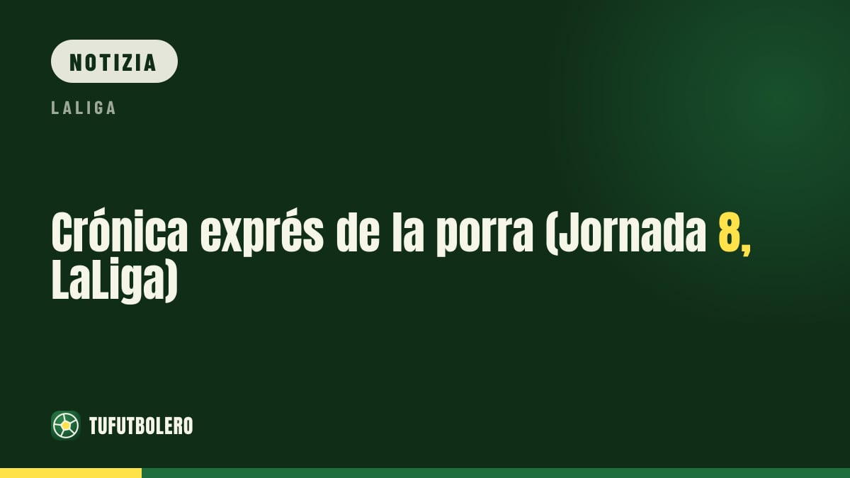 Resoconto lampo della porra (Giornata 8, LaLiga)