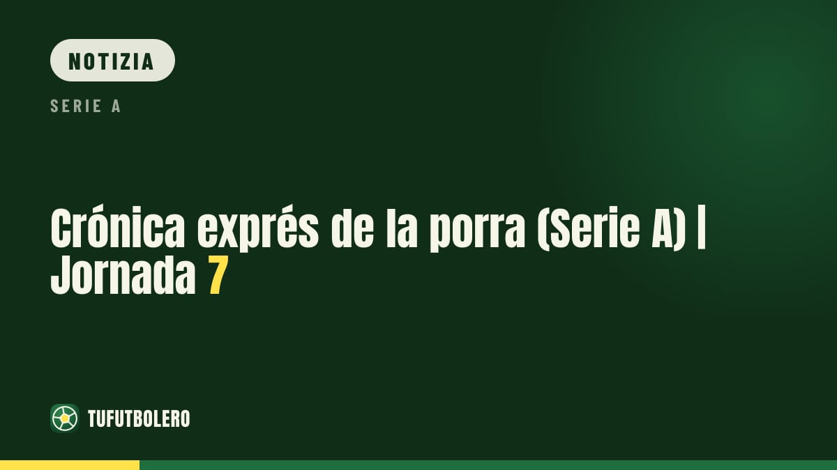 Ricerca rapida della porra (Serie A) | Giornata 7