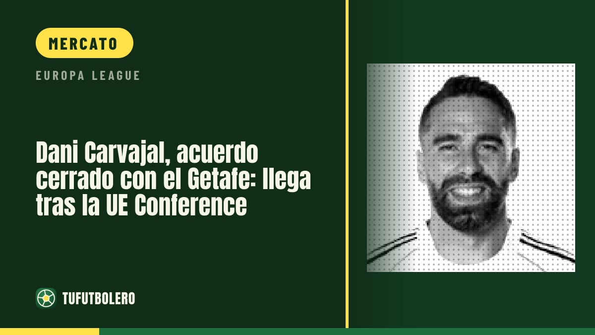 Dani Carvajal: accordo chiuso col Getafe, presentazione dopo Conference