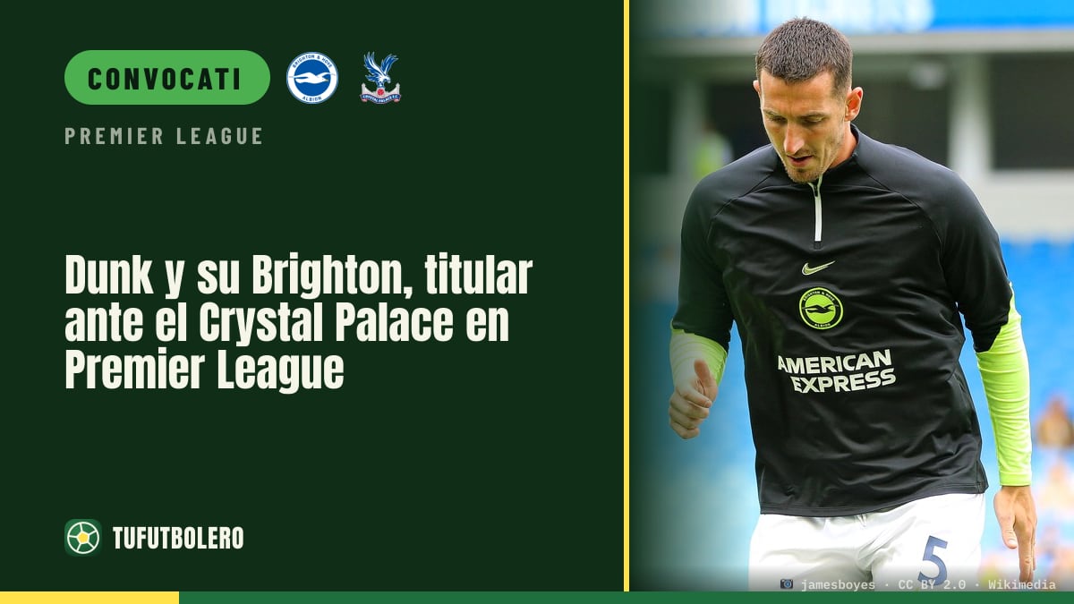 Dunk titolare con il Brighton contro il Crystal Palace in Premier League