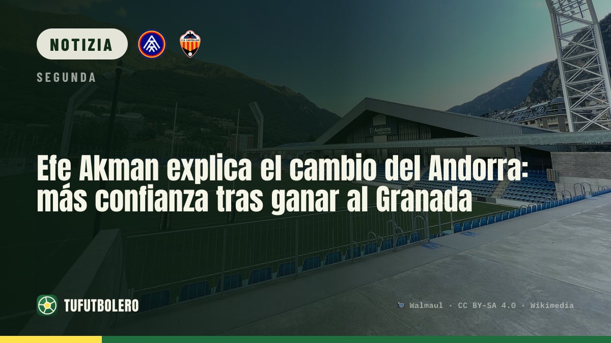 Efe Akman spiega il cambio dell’Andorra: più fiducia dopo il Granada
