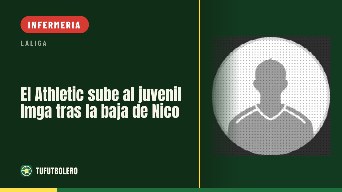 Athletic chiama il giovane Imga dopo l’infortunio di Nico per Rayo