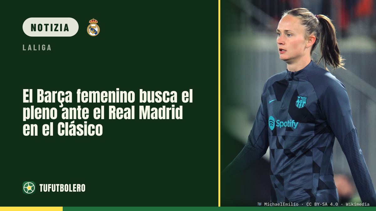 Barça femminile a caccia del pieno nel Clásico contro il Real Madrid