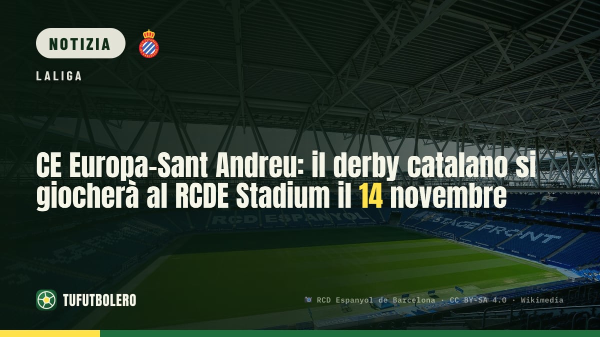 CE Europa-Sant Andreu: il derby catalano si giocherà al RCDE Stadium il 14 novembre