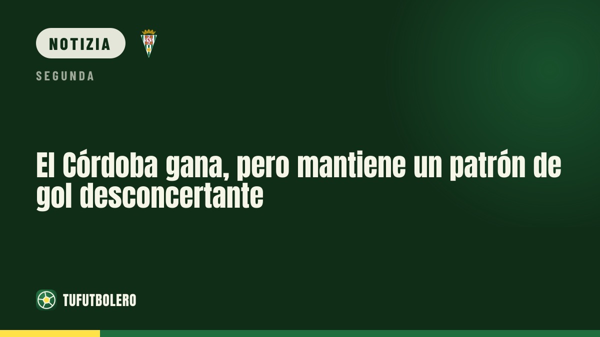 Córdoba vittorioso, ma il rendimento del gol resta “strano”