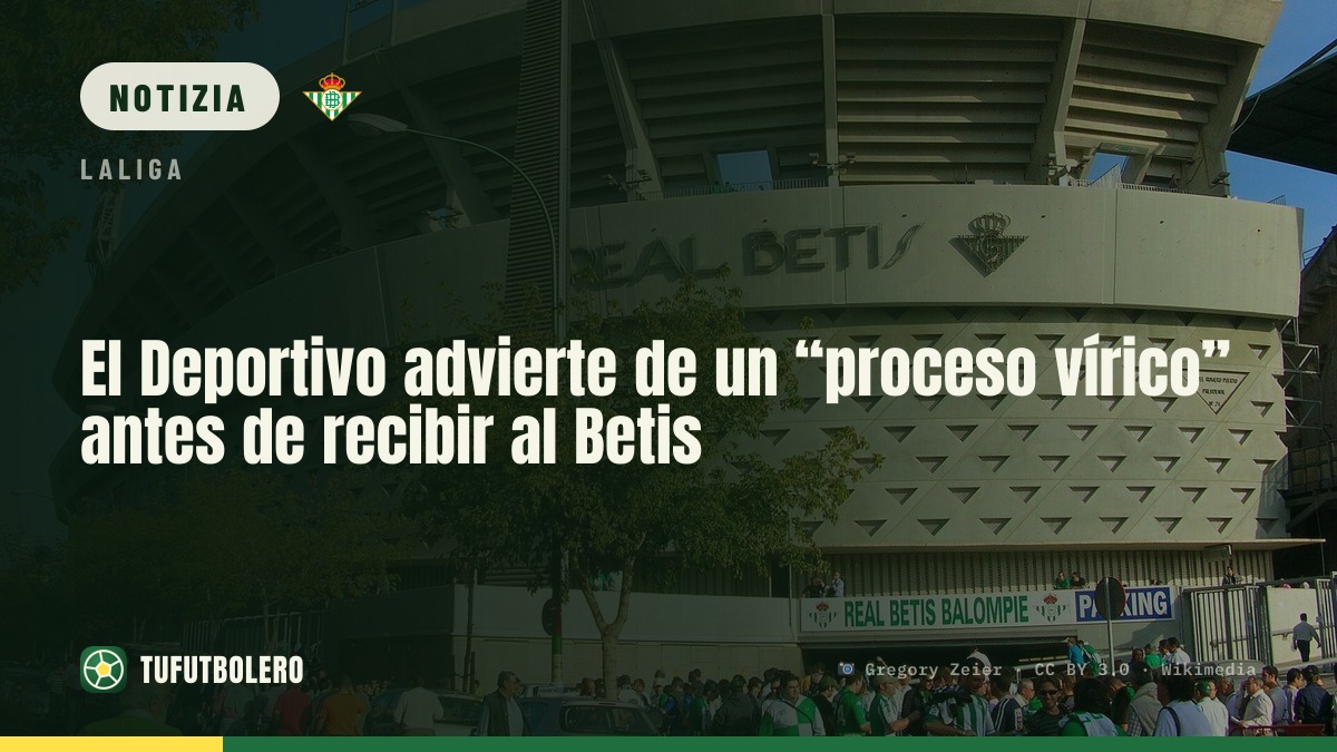 Deportivo, “processo virale” e possibile rotazione col Betis