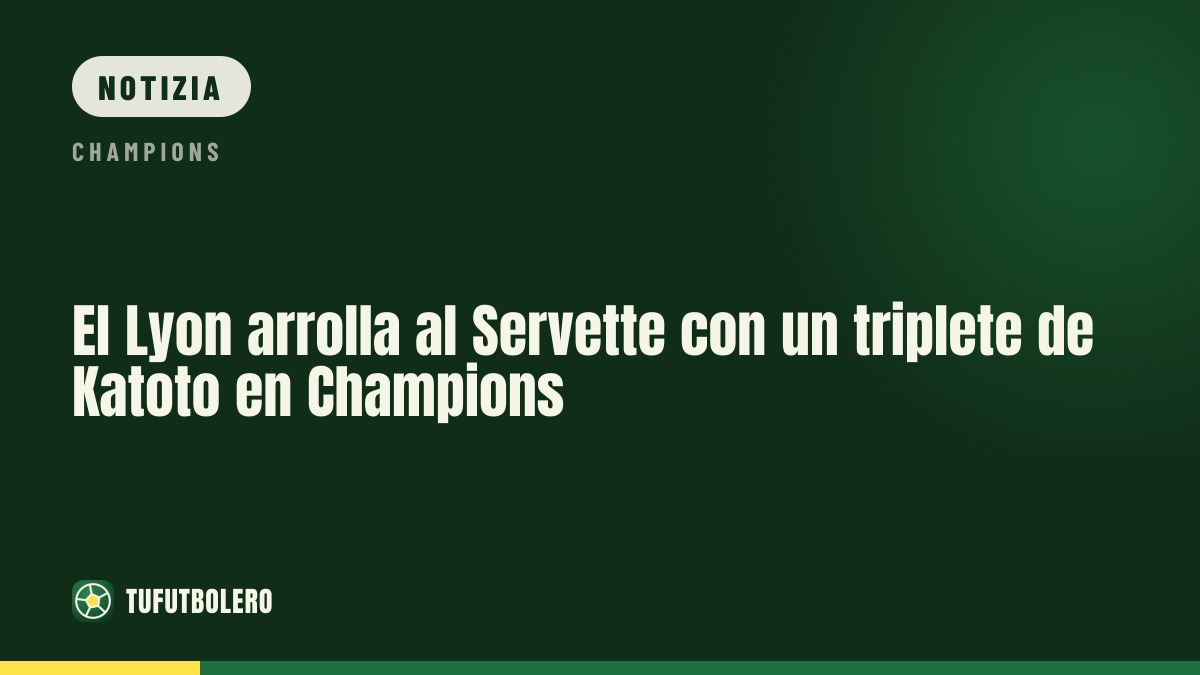 Lione stende il Servette 8-0: Katoto firma una tripletta in Champions