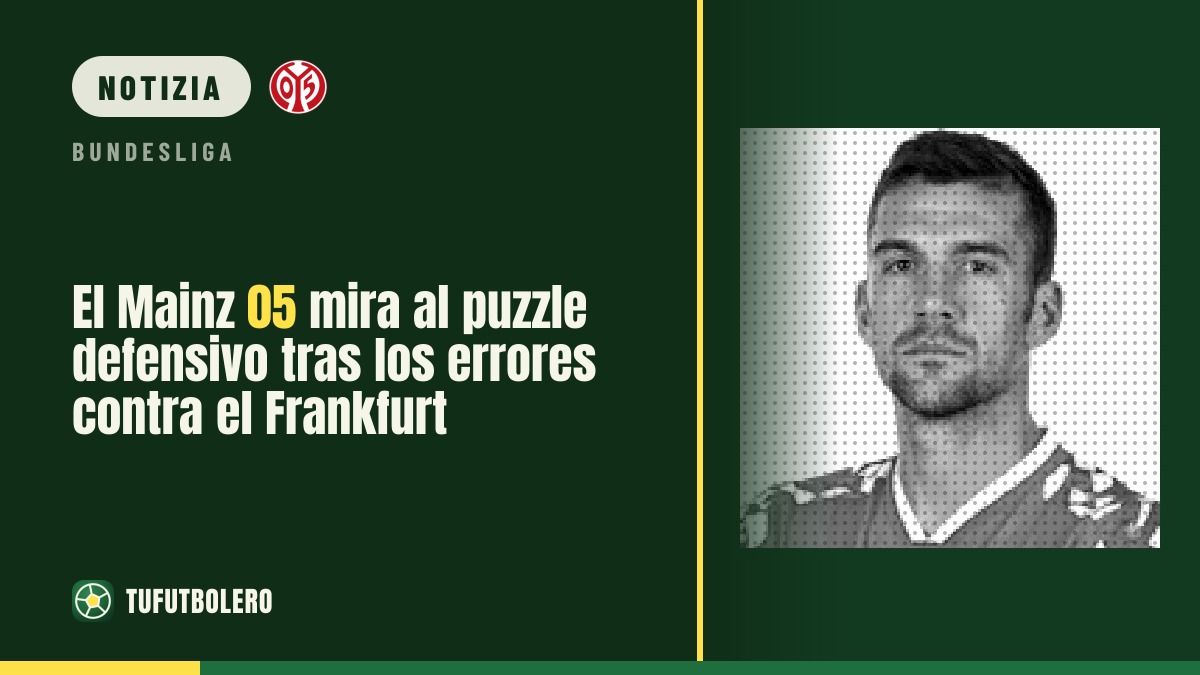 Il Mainz 05 rivede il puzzle difensivo dopo gli errori col Francoforte