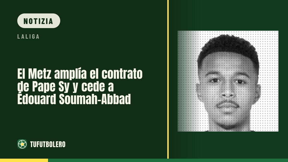 Metz prolungano Pape Sy e mandano in prestito Édouard Soumah-Abbad