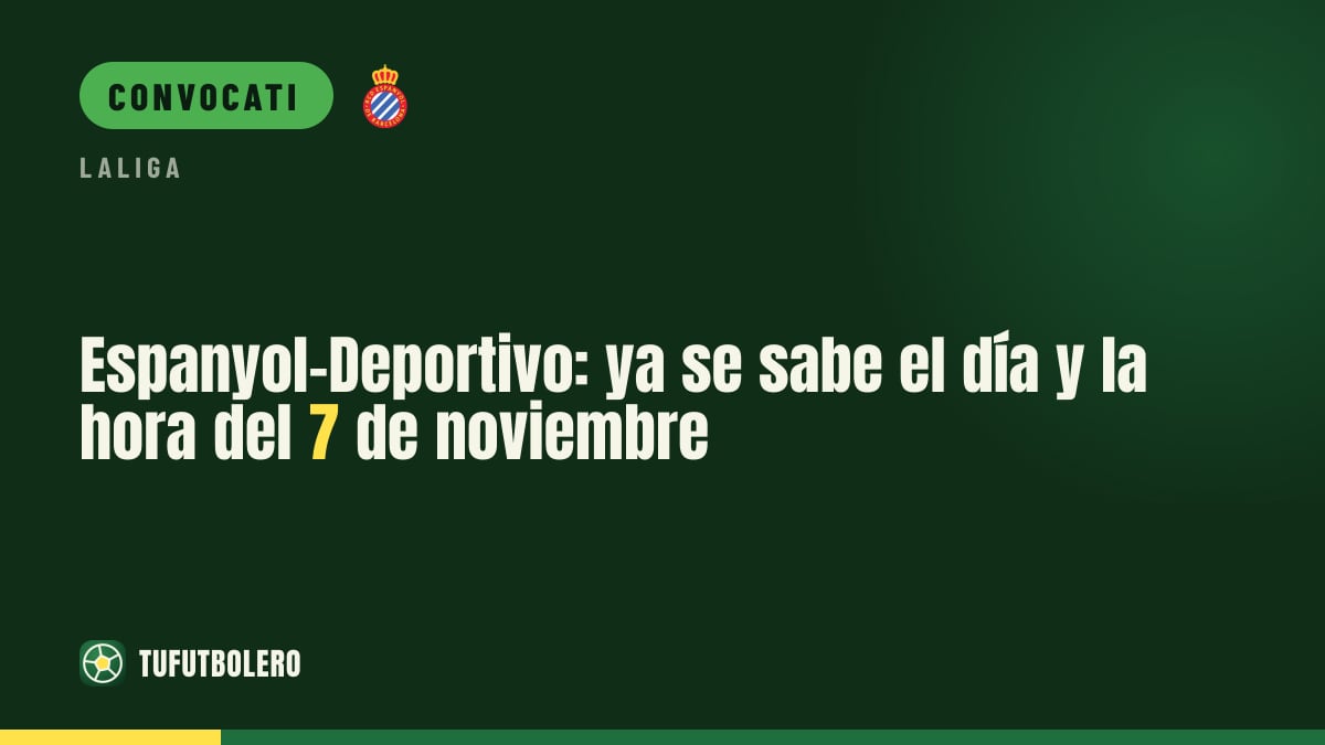 Espanyol-Deportivo: fissati data e orario del 7 novembre
