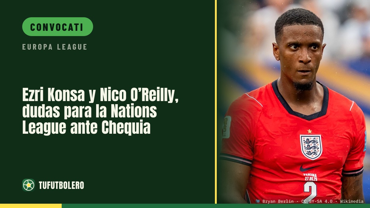 Ezri Konsa e Nico O’Reilly in dubbio per Inghilterra-Repubblica Ceca