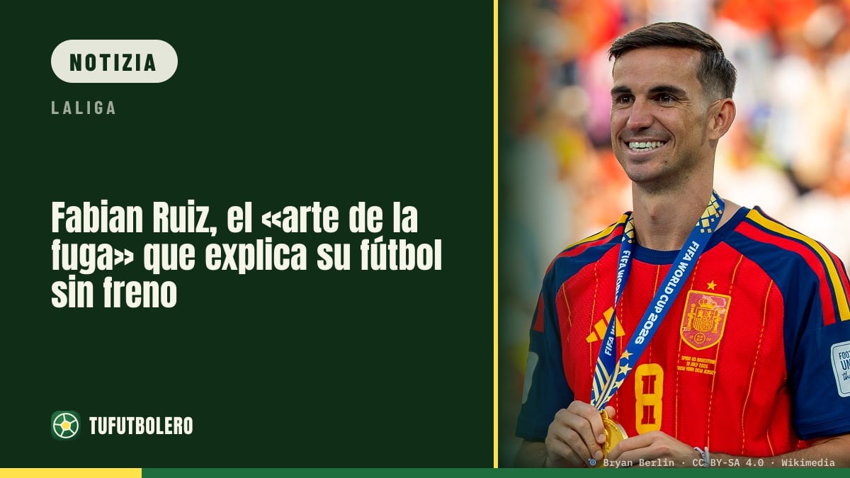 Fabián Ruiz: l’“arte della fuga” che spiega il suo ritmo inarrestabile