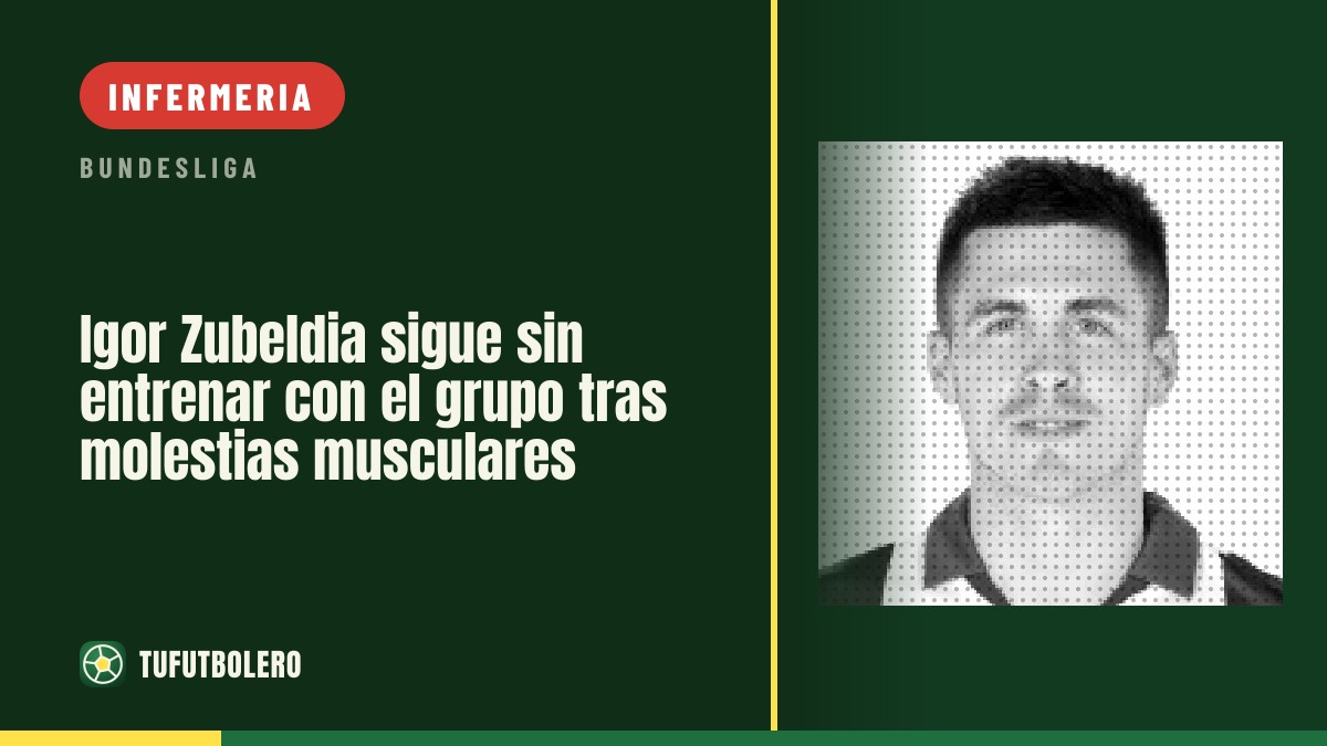 Igor Zubeldia ancora fuori dal gruppo: recupero per un problema muscolare