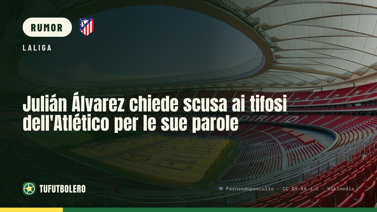 Julián Álvarez chiede scusa ai tifosi dell'Atlético per le sue parole