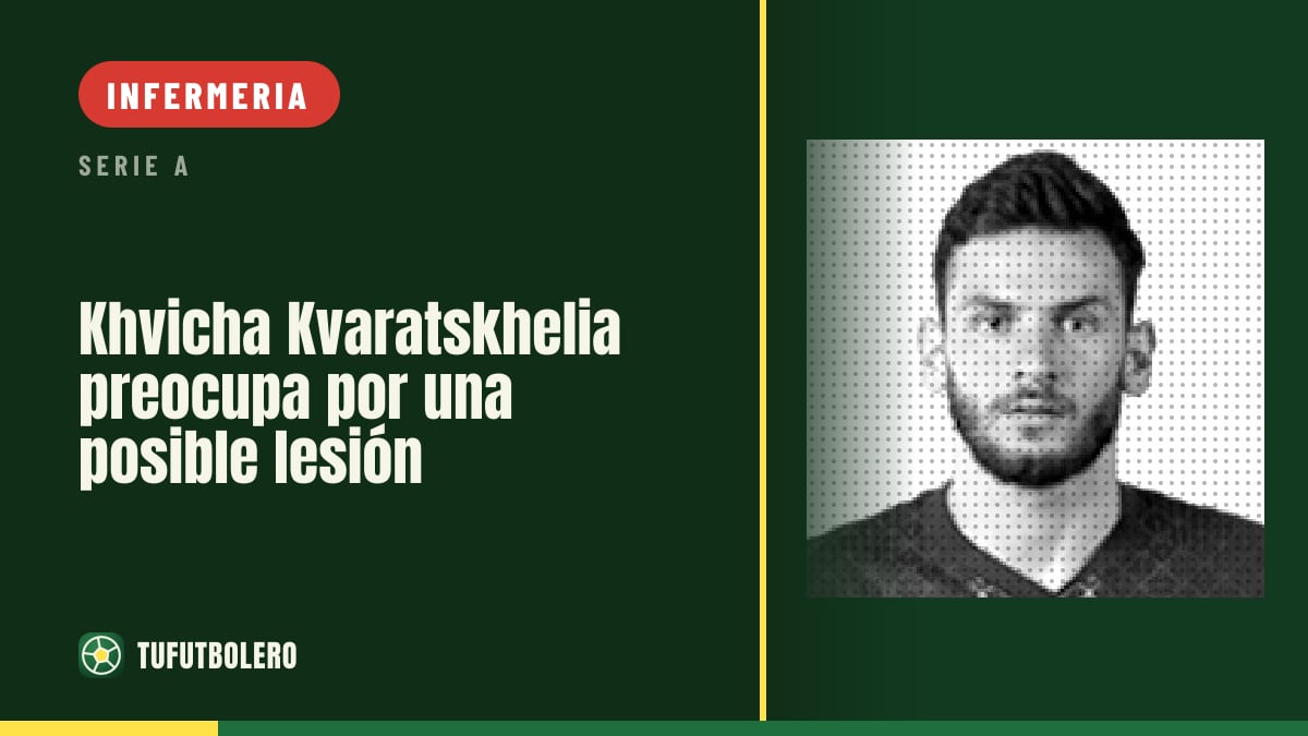 Khvicha Kvaratskhelia, preoccupazione: condizioni in dubbio