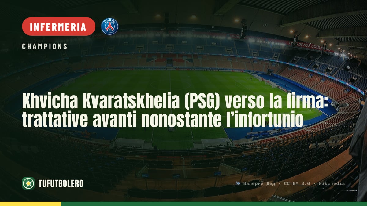 Khvicha Kvaratskhelia (PSG) verso la firma: trattative avanti nonostante l’infortunio
