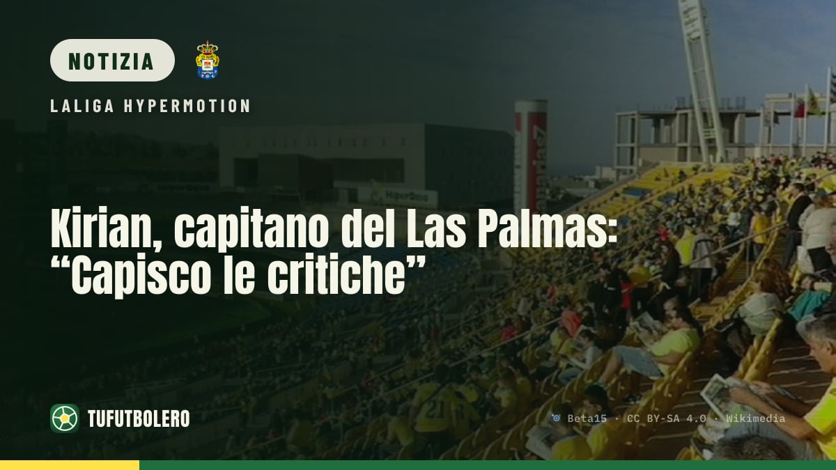 Kirian, capitano del Las Palmas: “Capisco le critiche”